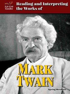 cover image of Reading and Interpreting the Works of Mark Twain